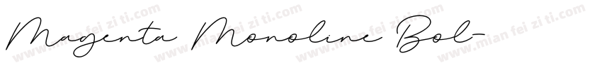 Magenta Monoline Bol字体转换